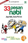 33 Pesan Nabi: Jaga Hati, Buka Pikiran