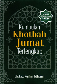 Kumpulan Khotbah Jumat Terlengkap