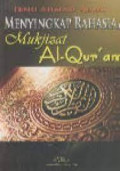 Menyingkap Rahasia Mukjizat Al-Quran