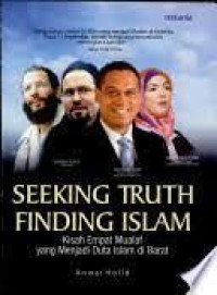 Seeking Truth Finding Islam