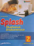 Splash Bahasa Indonesia untuk Kelas VIII