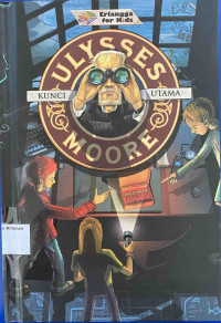 Image of Ulysses Moore Kunci Utama